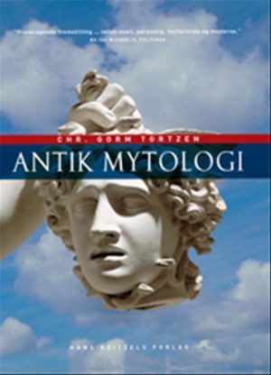 Antik Mytologi - Chr. Gorm Tortzen - Bog