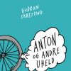 Anton og andre uheld (Bog)