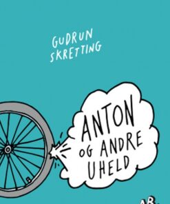 Anton og andre uheld (Bog)