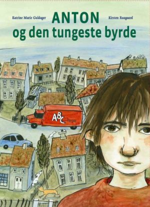 Anton og den tungeste byrde (E-bog)