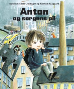 Anton og sorgens pil (E-bog)