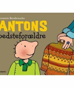 Antons Bedsteforældre - Annemie Berebrouckx - Bog