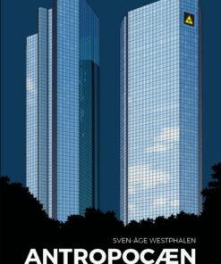 Antropocæn - Sven-åge Westphalen - Bog