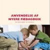 Anvendelse Af Nyere Pædagogik - Sigrid Brogaard Clausen - Bog