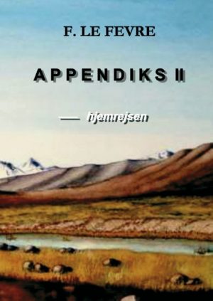 Appendiks 2 - Hjemreisen - F. Le Fevre - Bog