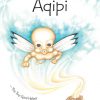 Aqipi - The Tiny Spirit Helper (Bog)