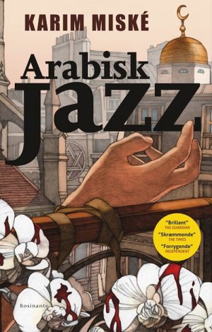 Arabisk Jazz - Karim Miské - Bog