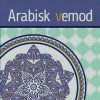 Arabisk Vemod - Abdellah TaÃ¯a - Bog