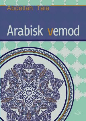 Arabisk Vemod - Abdellah TaÃ¯a - Bog