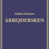 Arbejdersken - Sophus Claussen - Bog