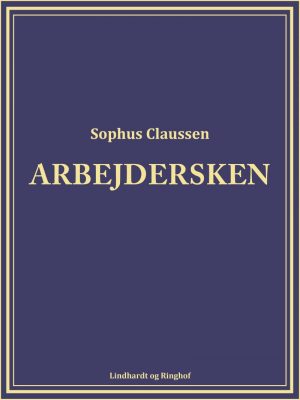 Arbejdersken - Sophus Claussen - Bog