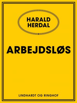 Arbejdsløs - Harald Herdal - Bog