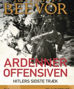 Ardenneroffensiven - Hitlers sidste træk (Lydbog)