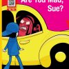Are you mad, Sue? (E-bog)