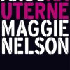 Argonauterne - Maggie Nelson - Bog