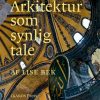 Arkitektur som synlig tale (Bog)