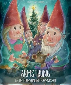 Armstrong og de forsvundne havenisser