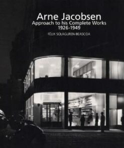 Arne Jacobsen Approach to his complete works 1926-1971 (Bog)