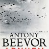 Arnhem - Antony Beevor - Bog