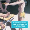 Arrangerede Udflugter - Jette A. Kaarsbøl - Bog
