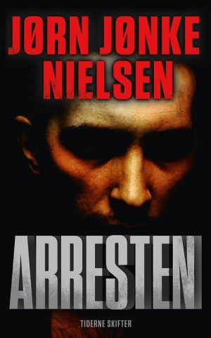 Arresten - Jørn Jønke Nielsen - Bog