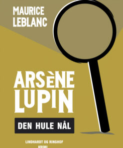 ArsÃ¨ne Lupin - den hule nål (Bog)
