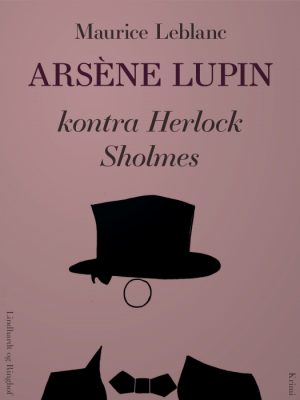 ArsÃ¨ne Lupin kontra Herlock Sholmes (Bog)