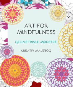Art For Mindfulness Geometriske Mønstre - Andrew Paciorek - Bog