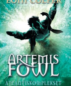 Artemis Fowl 7 - Atlantiskomplekset (E-bog)
