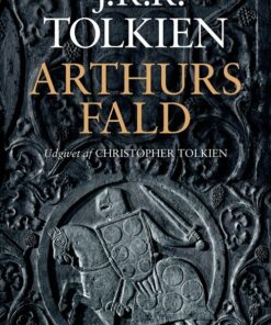 Arthurs Fald - J.r.r. Tolkien - Bog