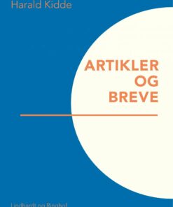 Artikler Og Breve - Harald Kidde - Bog