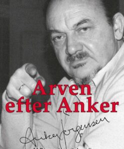 Arven Efter Anker - Bjarne Henrik Lundis - Bog