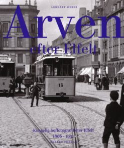 Arven Efter Elfelt - Lennart Weber - Bog