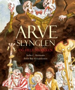 Arveslynglen og hele musikken (E-bog)