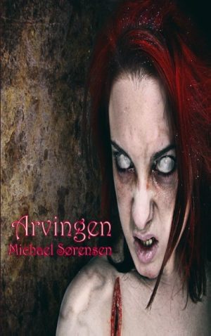 Arvingen - Michael Sørensen - Bog