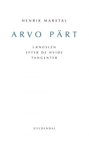 Arvo Pärt - Henrik Marstal - Bog