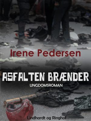 Asfalten brænder (E-bog)