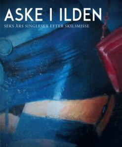 Aske I Ilden - Joe Oliver - Bog