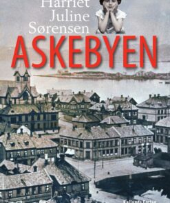Askebyen - Harriet Juline Sørensen - Bog