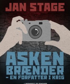 Asken Brænder - En Forfatter I Krig - Jan Stage - Bog