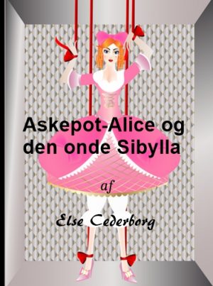 Askepot-Alice og den onde Sibylla (E-bog)