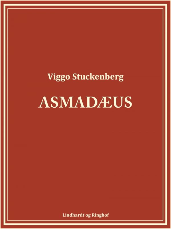 Asmadæus - Viggo Stuckenberg - Bog