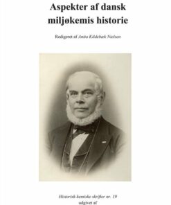 Aspekter Af Dansk Miljøkemis Historie - Bog