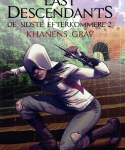 Assassins Creed - Last Descendants: De sidste efterkommere (2) - Khanens grav (Bog)