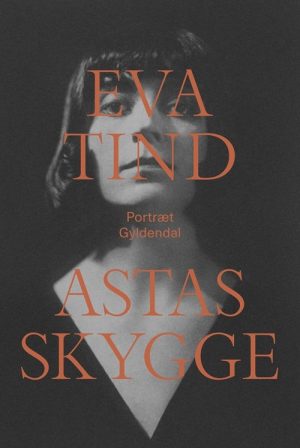 Astas Skygge - Eva Tind - Bog