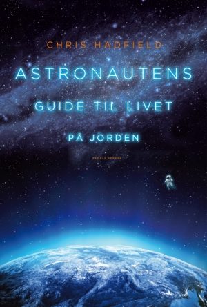 Astronautens guide til livet på jorden (E-bog)