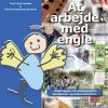 At Arbejde Med Engle - Dorthe Filtenborg Sørensen - Bog