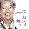 At Danse Er At Leve - Lilli Nicolaisen - Bog