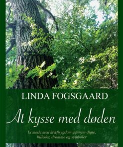 At Kysse Med Døden - Linda Fogsgaard - Bog
