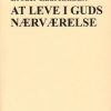At Leve I Guds Nærværelse - Laurentius - Bog